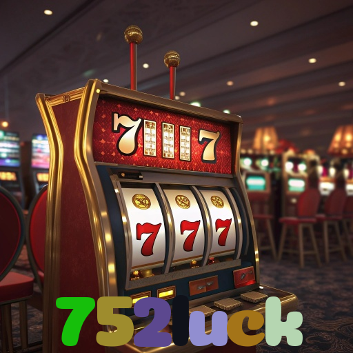 752luck 