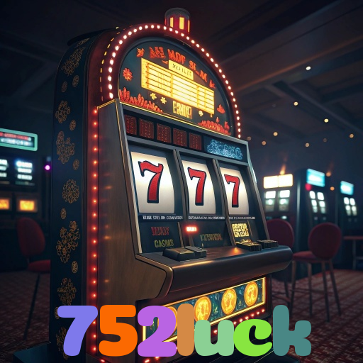 752luck 
