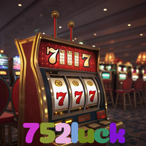 752luck 