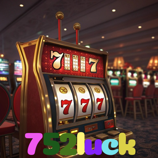 752luck 