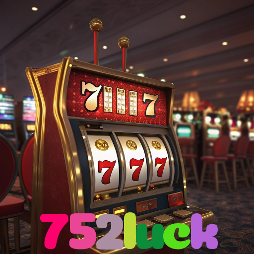 752luck 