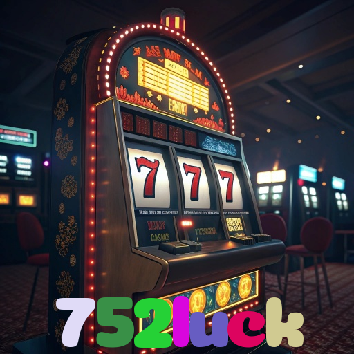 752luck 